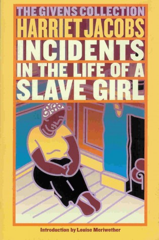 Photo of Incidents in the Life of a Slave Girl by Harriet Jacobs